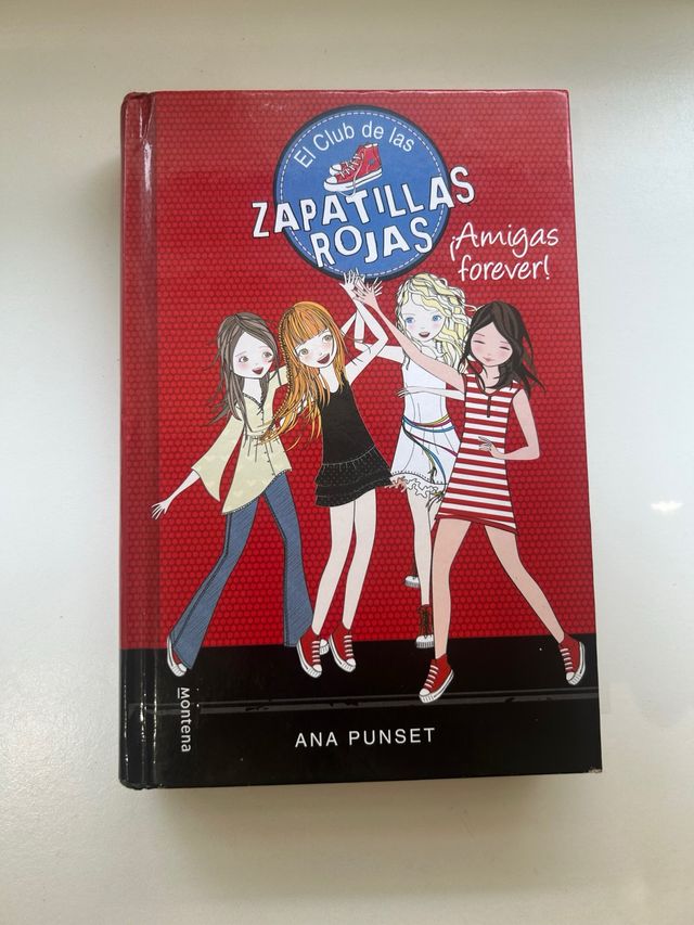 ¡Amigas forever! (Serie El Club de las Zapatill...