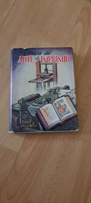Técnica del Arte de Imprimir-Tomo I Precio Negocia