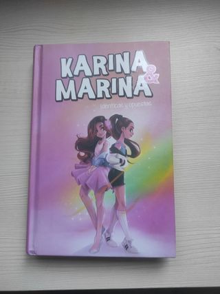 Karina y Marina: Idénticas y opuestas