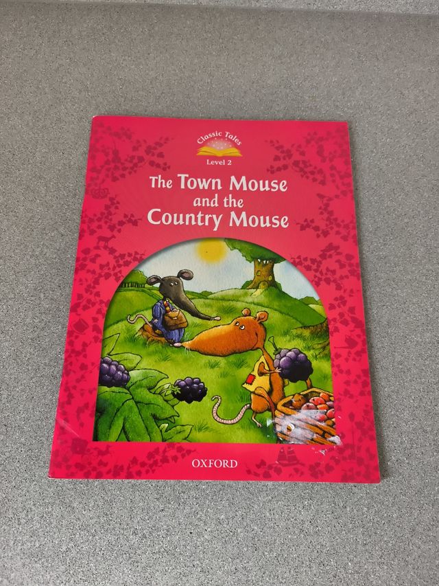 Classic Tales: Level 2: The Town Mouse and the ...