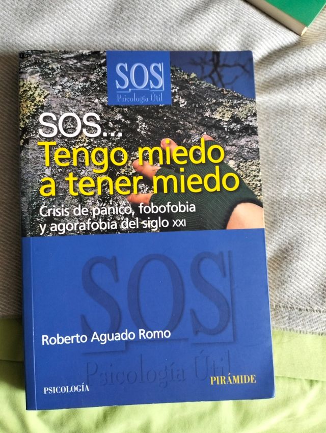 Tengo miedo a tener miedo