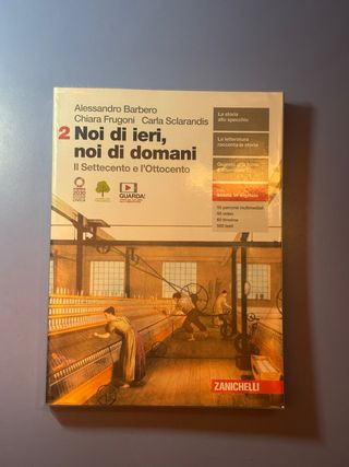 Noi di ieri, noi di domani. Per le Scuole super...