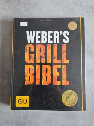 Weber's Grill Bibel - Libro di ricette