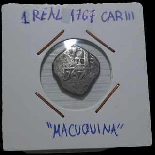 1 macuquina de Carlos III 1767 Potosí