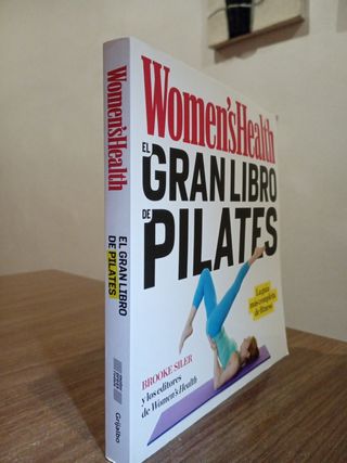 El gran libro de pilates / The Women's Health B...