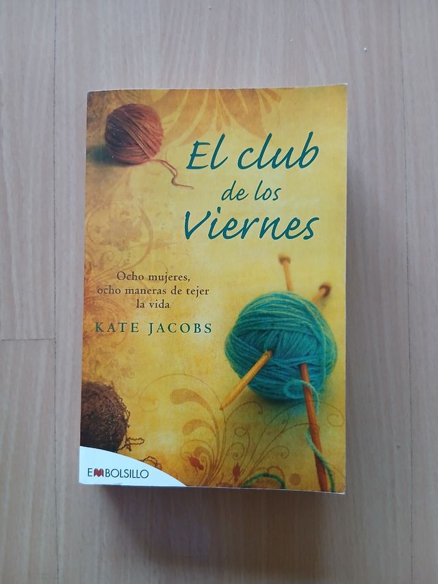 El club de los viernes: Ocho mujeres, ocho mane...