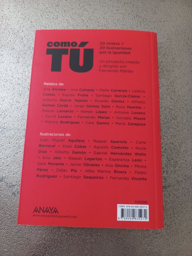 Como tú: 20 relatos + 20 ilustraciones por la i...