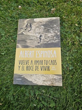 Vuelve a amar tu caos y el roce de vivir / Lear...
