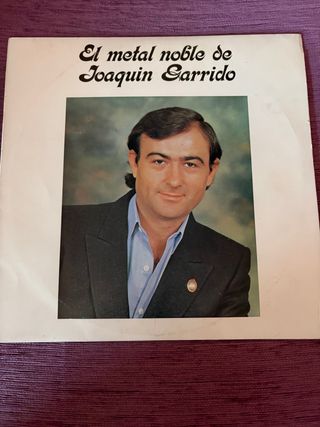 Vinilo Flamenco: El Metal Noble - Joaquín Garrido