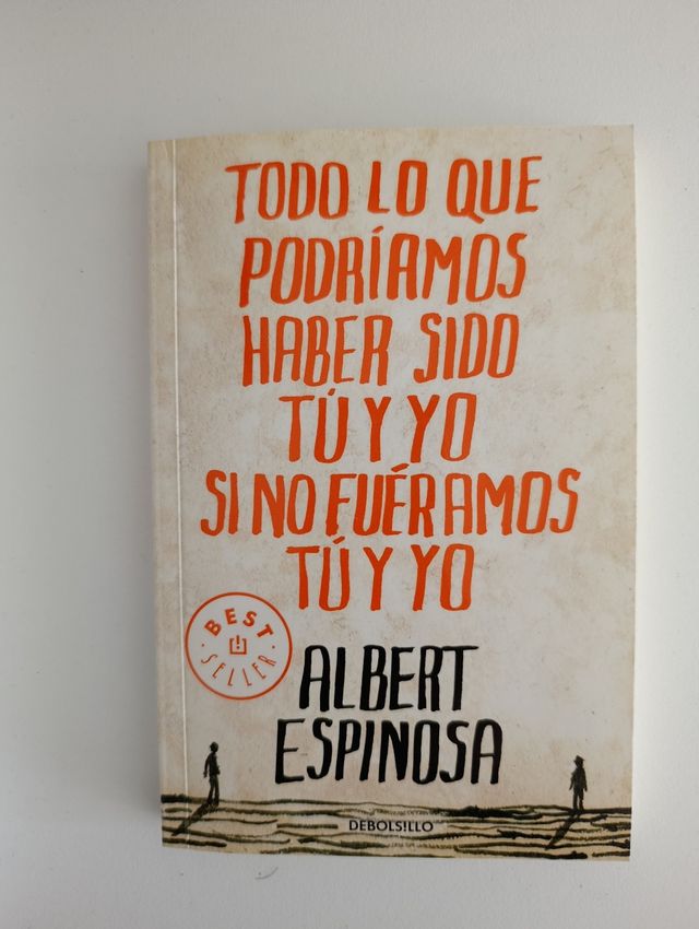 Todo lo que podríamos haber sido tú y yo si no ...