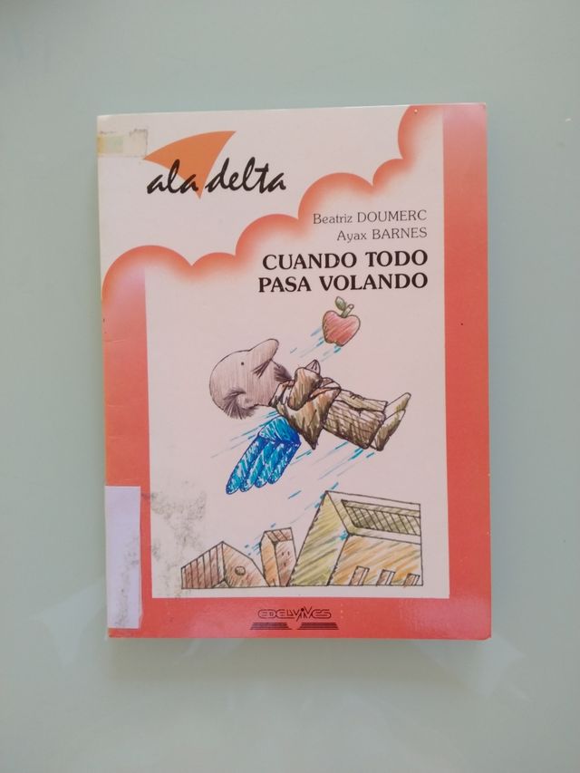 "Cuando todo pasa volando"