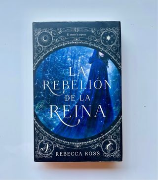 La rebelión de la reina (Spanish Edition)