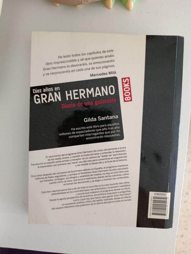 Diez años en Gran hermano. Diario de una guioni...