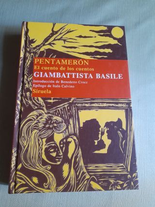 Pentamerón: El cuento de los cuentos (Las Tres ...