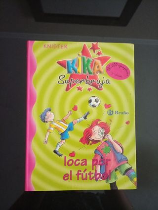 Kika Superbruja, loca por el fútbol 