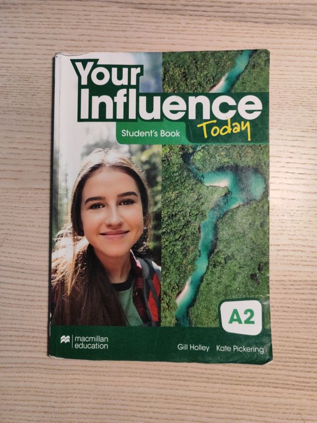 YOUR INFLUENCE TODAY A2 Student's book: libro d...