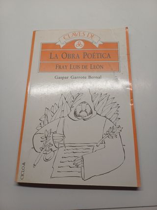 Claves de la obra poética: Fray Luis de León