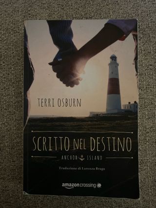 Scritto nel destino (Anchor Island, 1) (Italian...