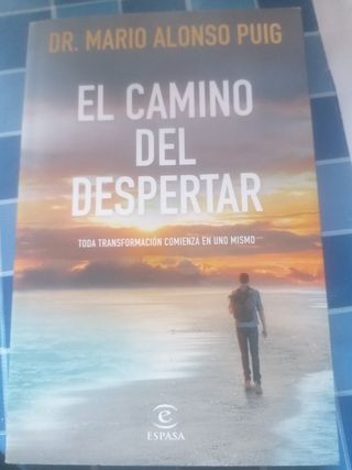 El camino del despertar: Toda transformación co...