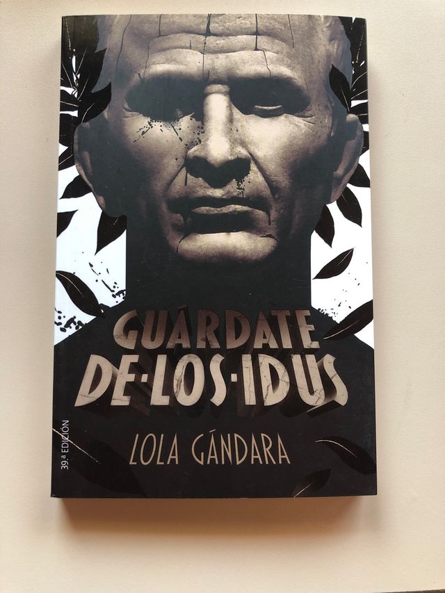 Guárdate de los idus (Spanish Edition)