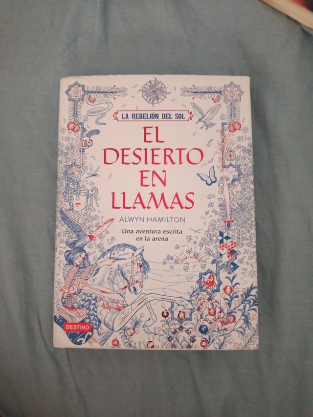 La Rebelión del Sol. El desierto en llamas