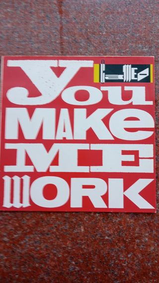 12" singolo Machismo - You Make Me Work