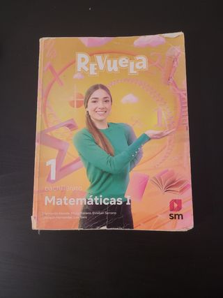 Matemáticas I. 1 Bachillerato. Revuela