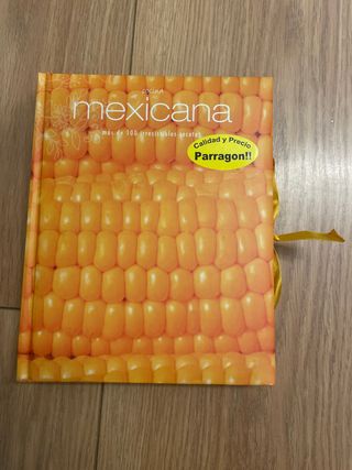 Cocina mexicana - mas de 100 irresistibles recetas