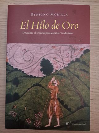 El Hilo de Oro, Benigno Morilla.
