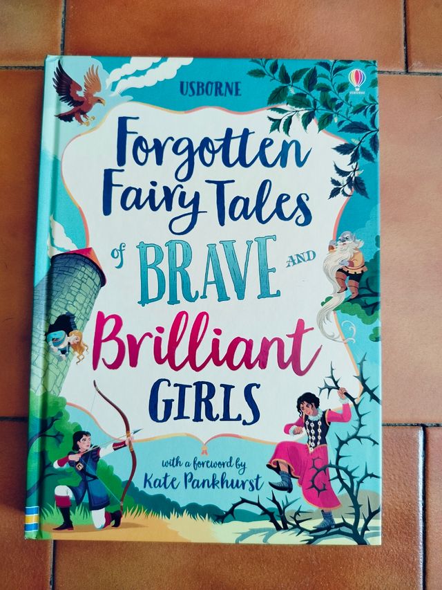 Forgotten Fairy Tales of Brave and Brilliant Gi...