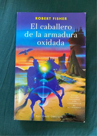 Libro El caballero de la armadura oxidada 