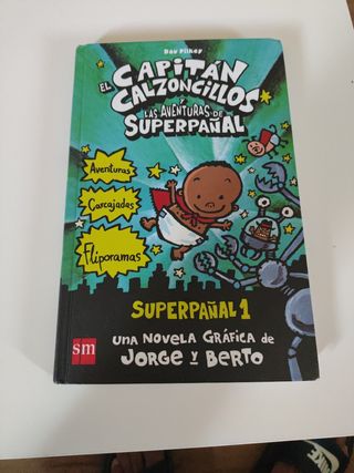 El Capitán Calzoncillos y las aventuras de Supe...
