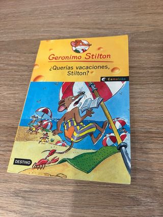 ¿Querías vacaciones, Stilton?: Geronimo Stilton...