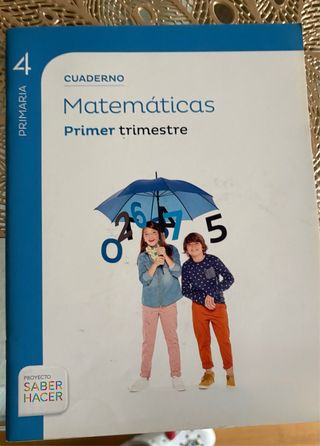 CUADERNO MATEMÁTICAS 4 PRIMARIA 1 TRIM SABER HACER