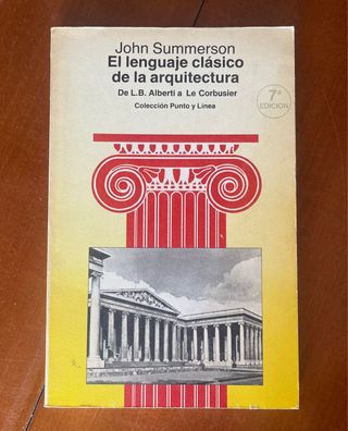 El Lenguaje Clasico De La Arquitectura
