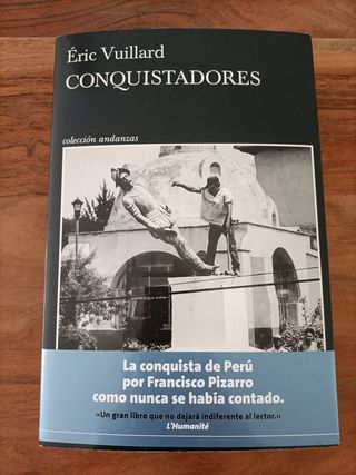 Conquistadores, novela de Éric Vuillard