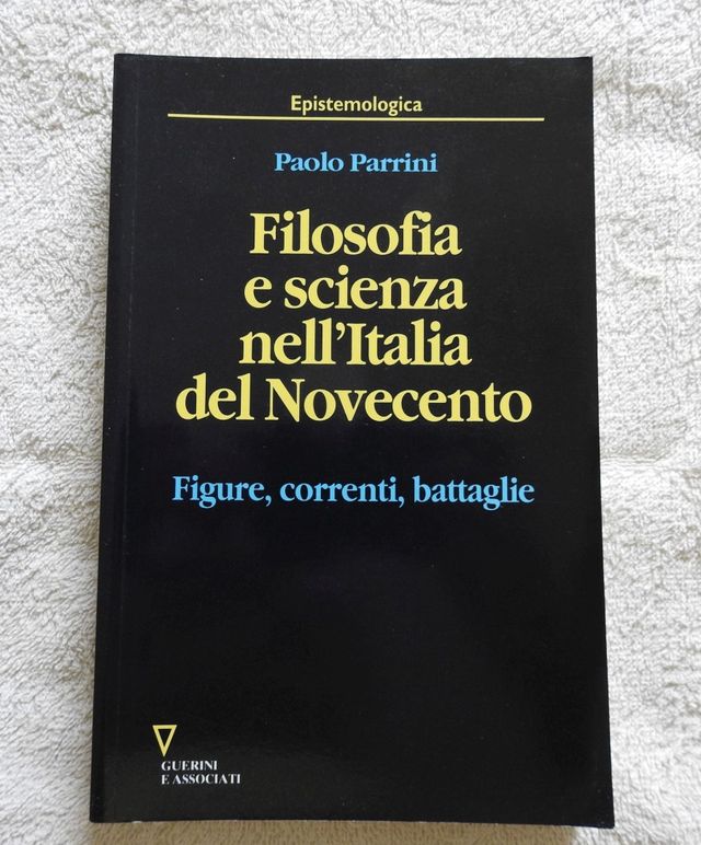 Filosofia e scienza nell'Italia del Novecento