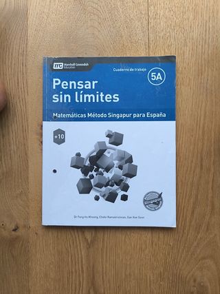 Pensar sin límites. Matemáticas método Singapur. 