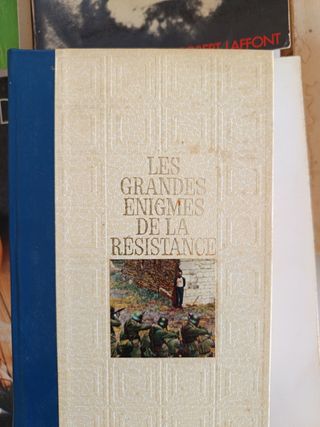 Les Grandes Énigmes de la Résistance