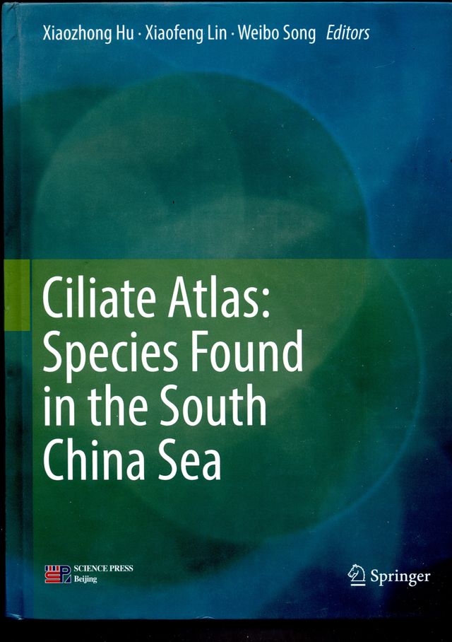 Ciliate Atlas: Species Found in the South China...