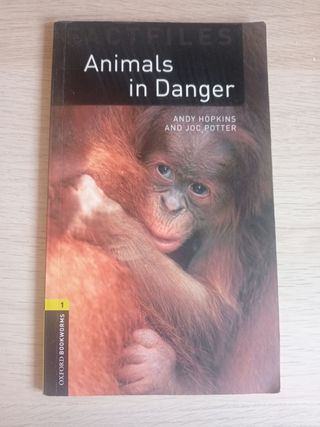 Oxford Bookworms Factfiles: Animals in Danger: ...