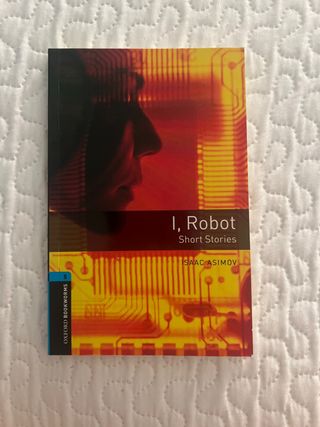 Oxford Bookworms 5. I, Robot - Short Stories