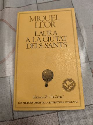 Laura a la ciutat dels sants (Catalan Edition)