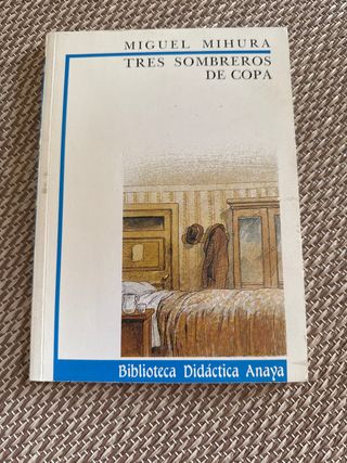Tres sombreros de copa (Biblioteca Didactica An...