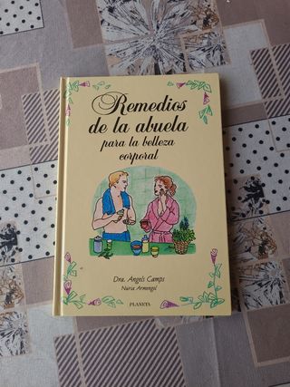 Remedios de la abuela para la belleza corporal