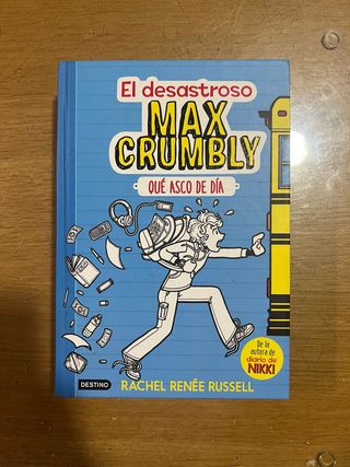 El desastroso Max Crumbly. Qué asco de día: Max...