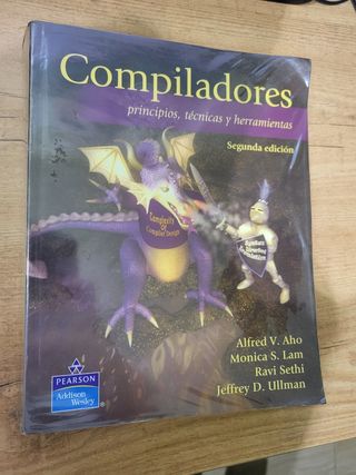 Compiladores: principios, ténicas y herramientas