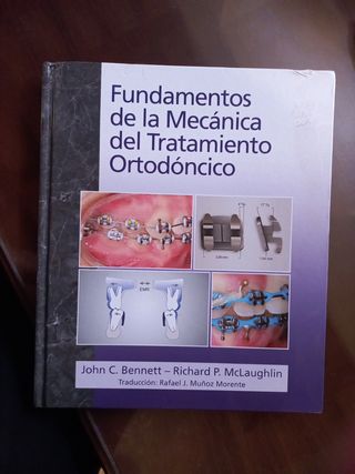 Fundamentos de la Mecanica del Tratamiento Orto...