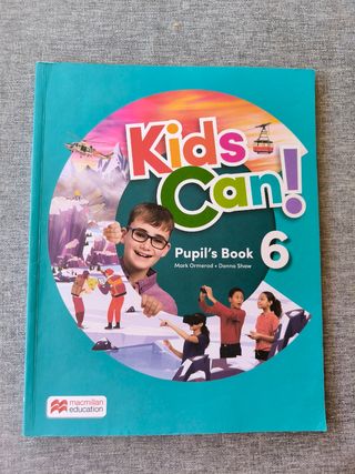 KIDS CAN! 6 Pupil's Book: libro de texto de ing...
