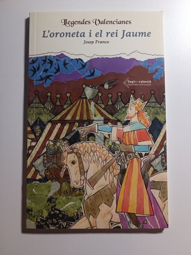 L'oroneta i el rei Jaume (Llegir en valencià)